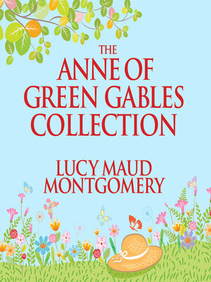 cover image of The Anne of Green Gables Collection